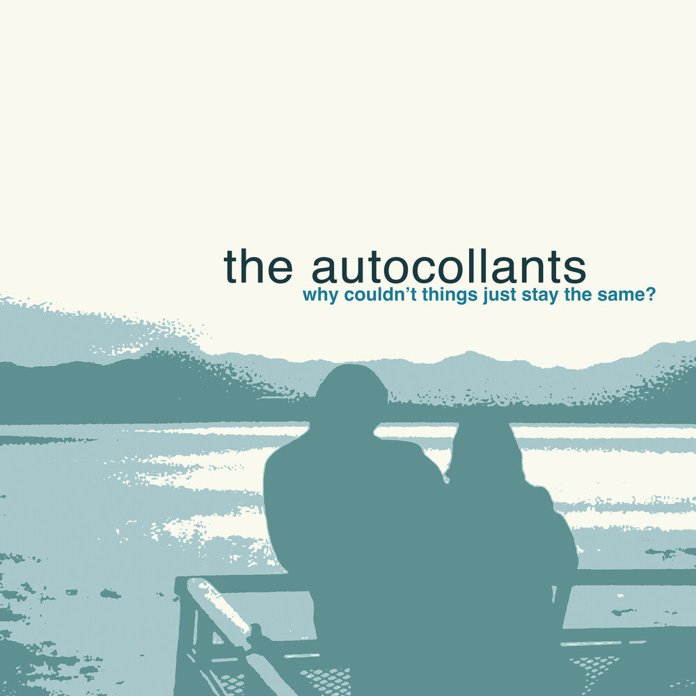 Autocollants - Why Couldn't Things Just Stay The Same
