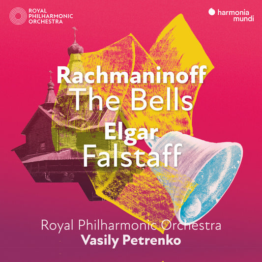 Royal Philharmonic Orchestra / Vasily Petrenko - Rachmaninoff: The Bells - Elgar: Falstaff
