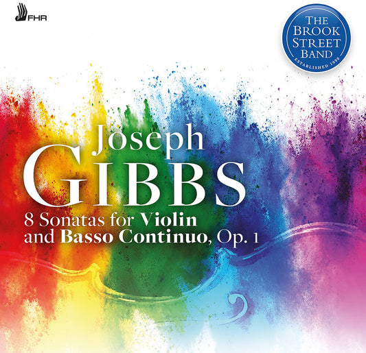 Brook Street Band - Joseph Gibbs: 8 Sons For Violin & Basso Continuo