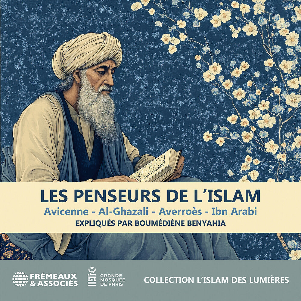 Pre-Order: Boumediene Benyahia - Les Penseurs De L'islam - Avicenne: Al-Ghazali: