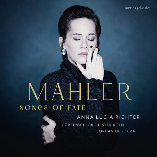 Pre-Order: Anna Richter  Lucia - Mahler: Songs Of Fate