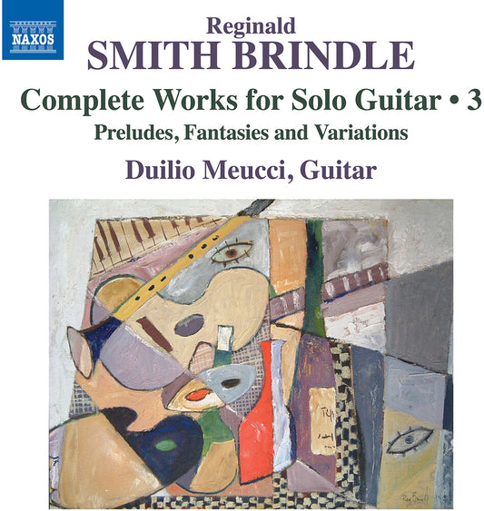 Pre-Order: Duilio Meucci - Smith Brindle: Complete Works For Solo Guitar Vol.