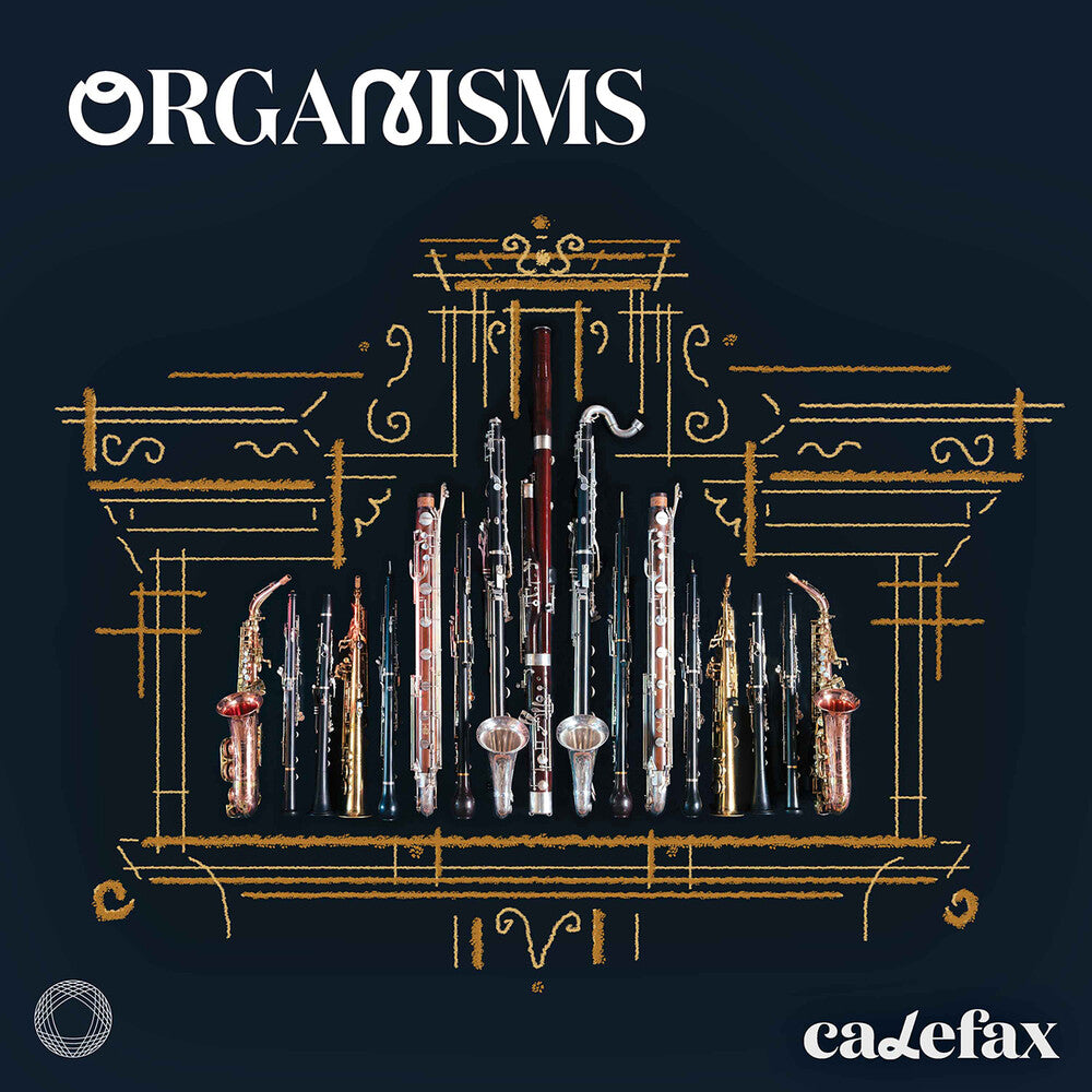 Calefax - Organisms