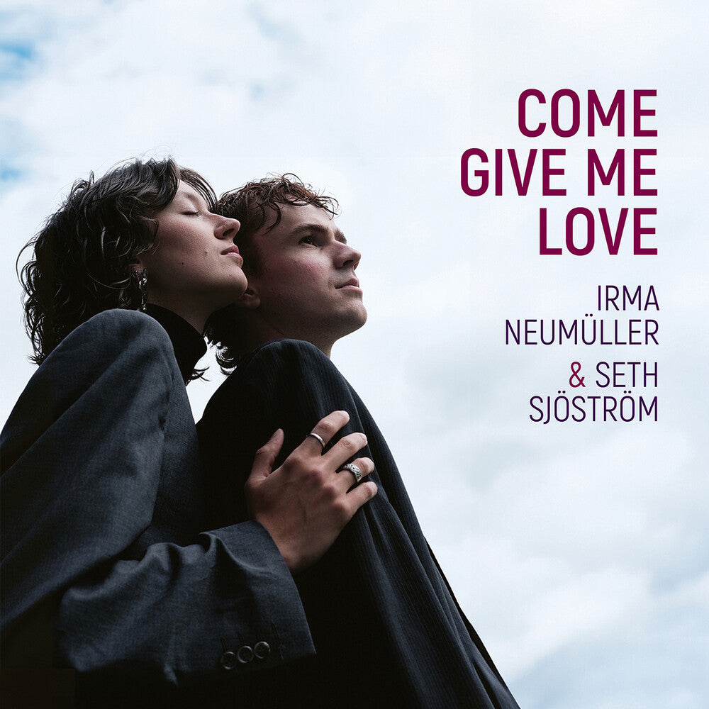 Irma Neumuller - Come Give Me Love