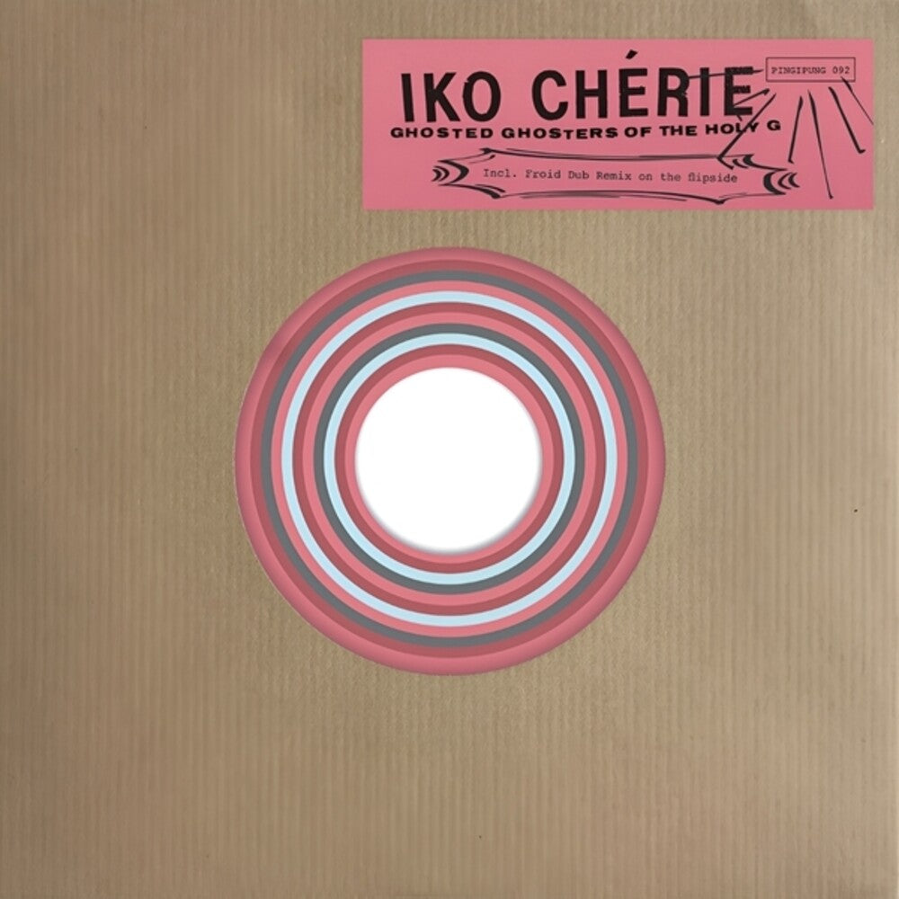 Iko Cherie - Ghosted Ghosters Of The Holy G (Ep)