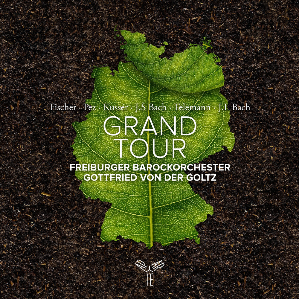 Pre-Order: Von Der Goltz, Gottfried / Freiburger Barock - Grand Tour