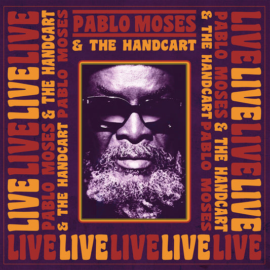 Pre-Order: Pablo Moses  & The Handcart - Live