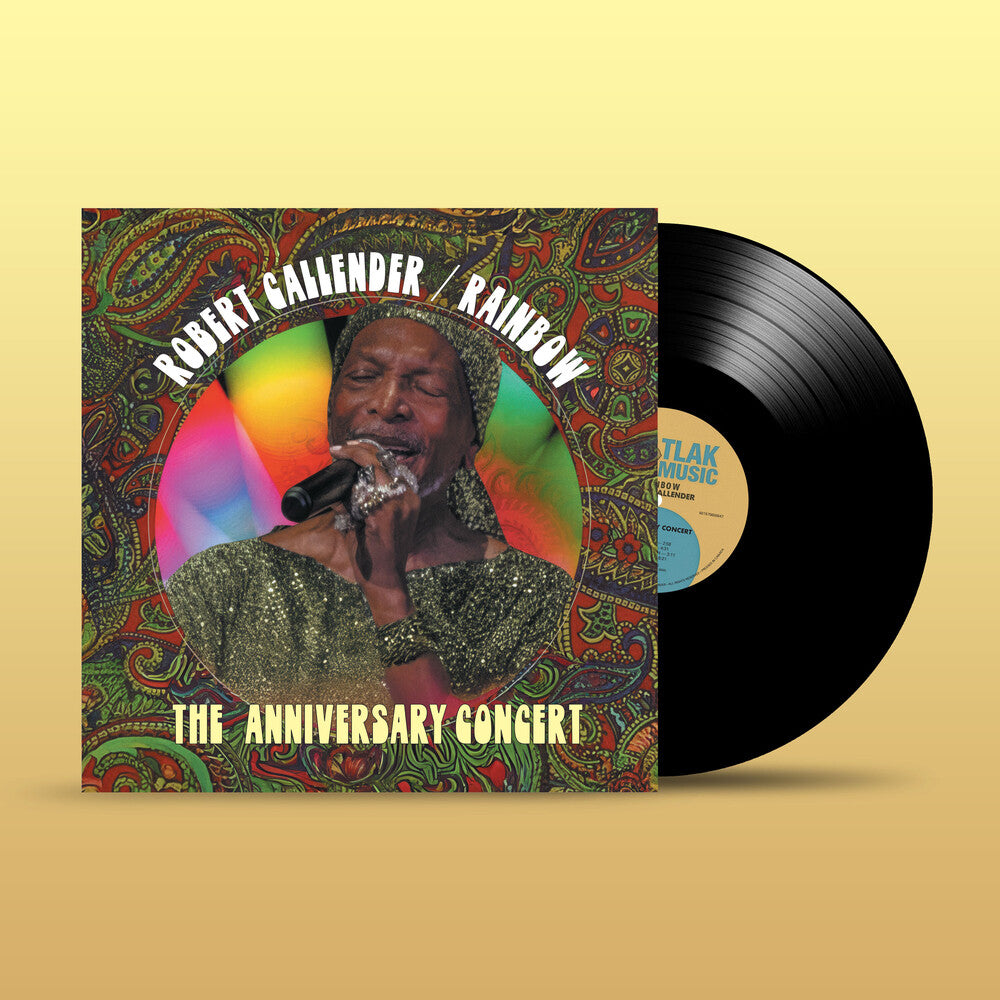 Callender, Robert - Rainbow: The Anniversary Concert