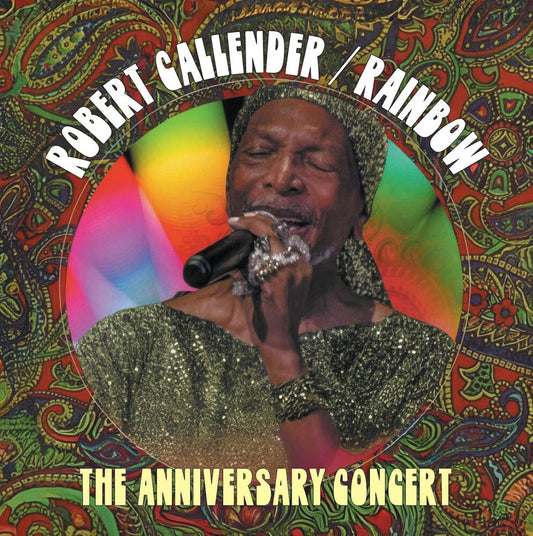 Robert Callender - Rainbow: Anniversary Concert (Bonus Dvd) [With Booklet]