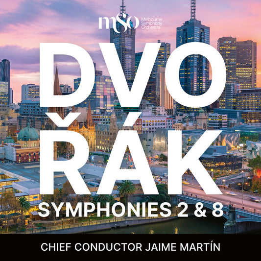 Melbourne Symphony Orchestra / Jaime Martin - Dvorak: Symphonies 2 & 8