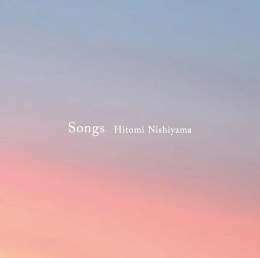 Hitomi Nishiyama - Songs