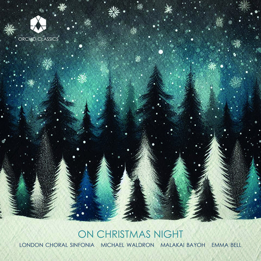 Pre-Order: London Choral Sinfonia / Michael Waldron - On Christmas Night