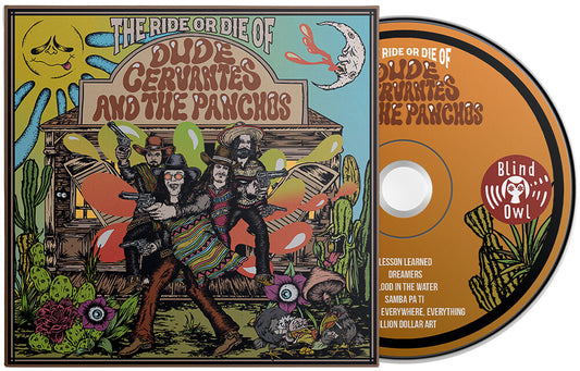 Pre-Order: Dude Cervantes - Ride Or Die Of Dude Cervantes & Panchos
