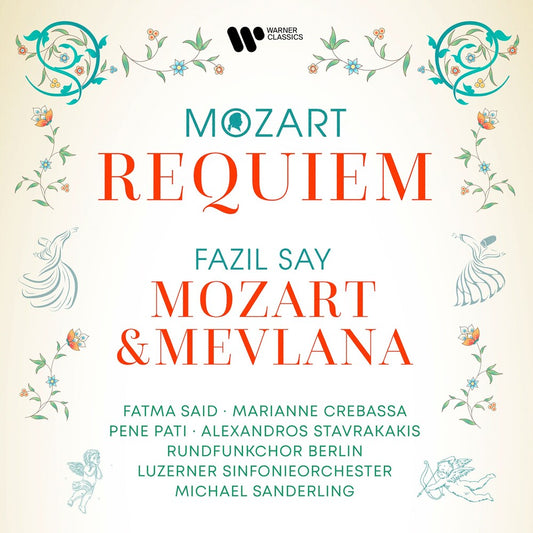 Fazil Say  / Crebassa,Pati - Mozart: Requiem - Say: Mozart & Mevlana