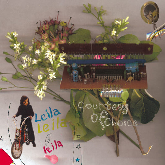 Leila - Courtest Of Choice Asides And Besides [Deluxe] (Aniv)