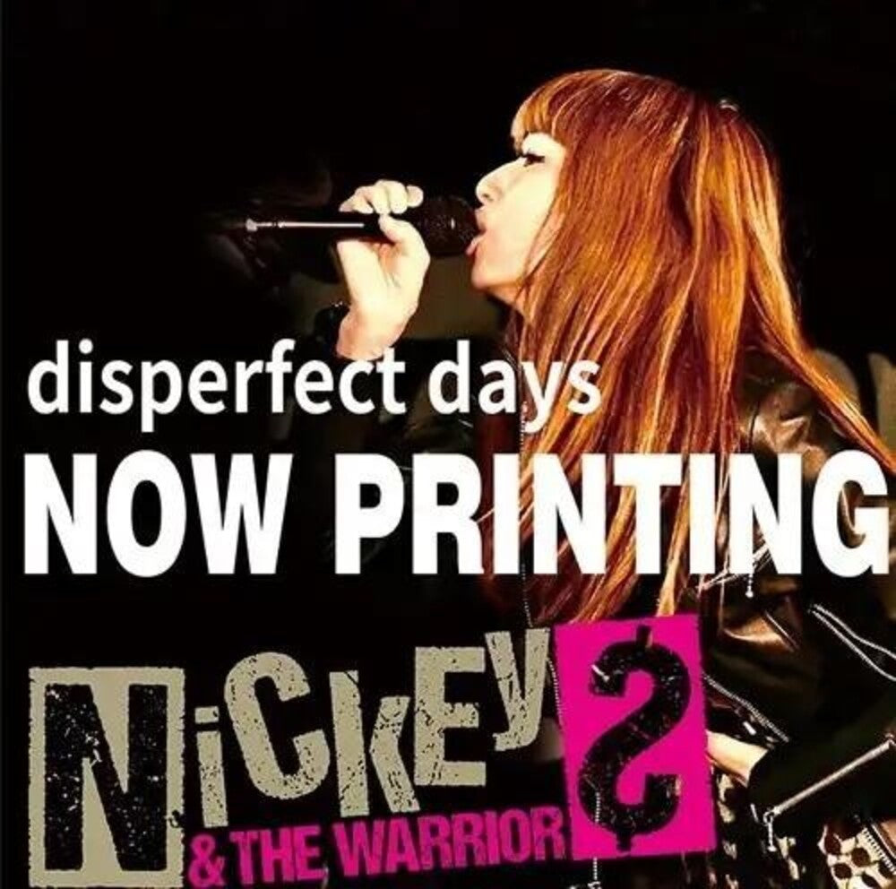 Pre-Order: Nickey & the Warriors - Disperfect Days (Self-Cover Best)