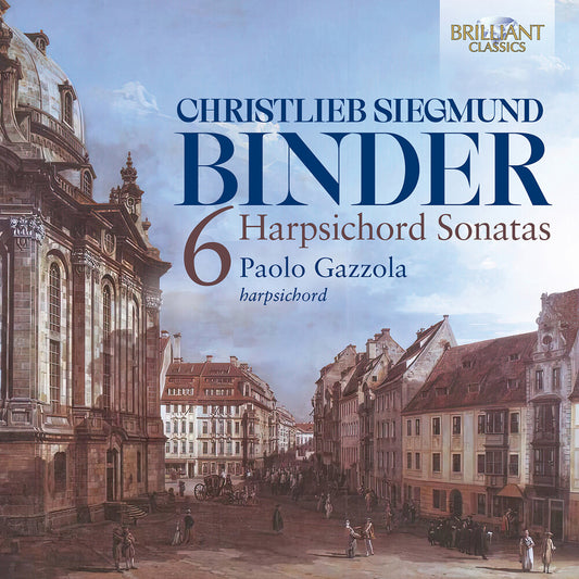 Pre-Order: Paolo Gazzola - C.S. Binder: Six Harpsichord Sonatas