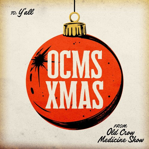 Old Crowe Medicine Show - OCMS Xmas