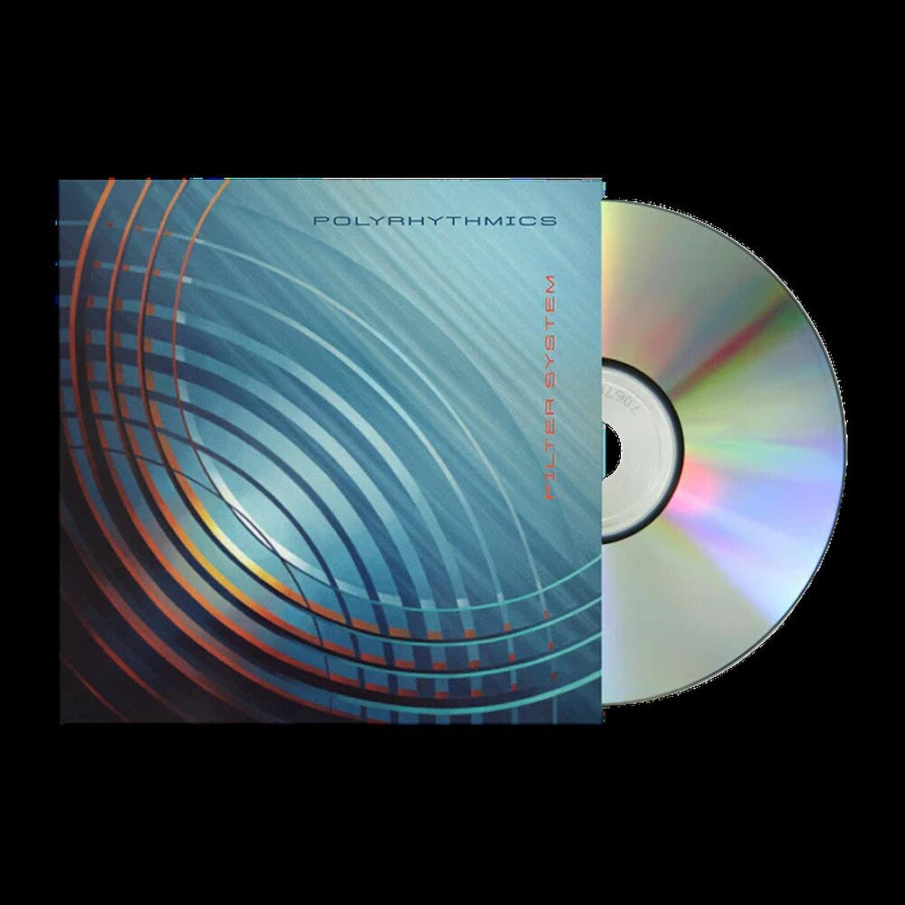 Pre-Order: Polyrhythmics - Filter System