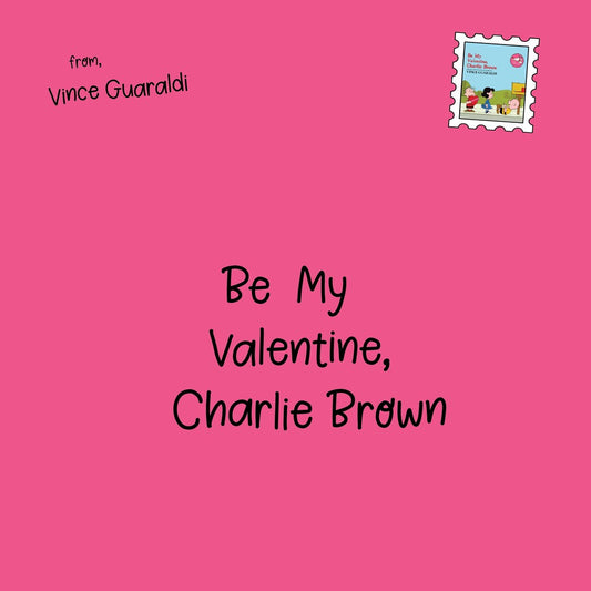 Vince Guaraldi - Be My Valentine, Charlie Brown - Selections From The Original Soundtrack [Indie Exclusive Red Heart Shaped LP]