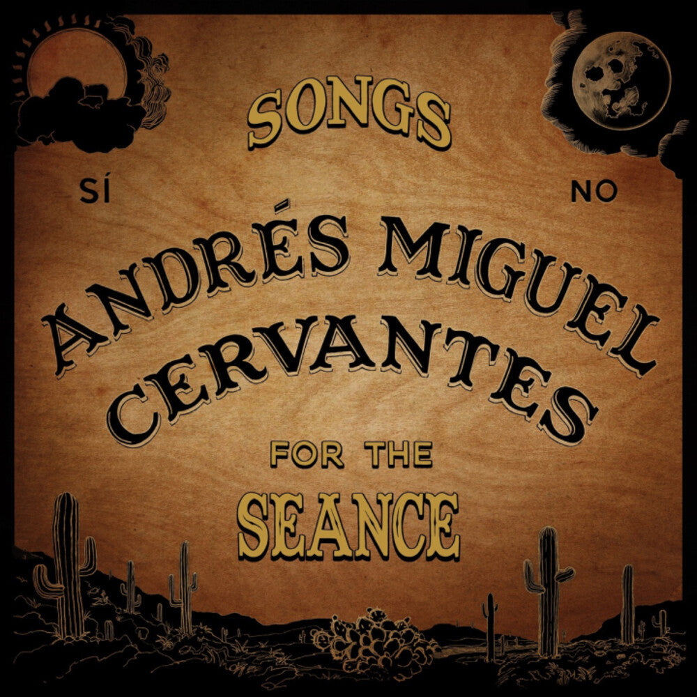 Andres Cervantes  Miguel - Songs For The Seance