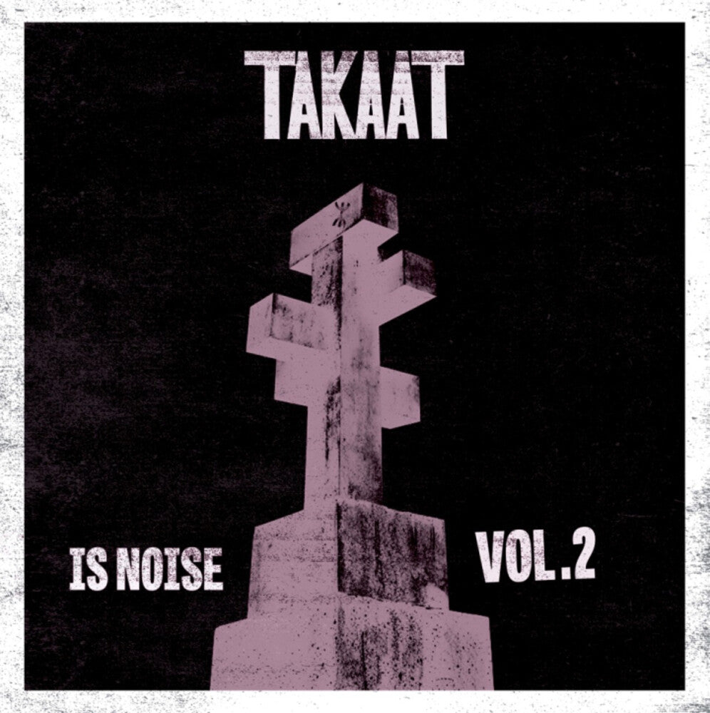 Takaat - Is Noise Vol. 2 (10in)