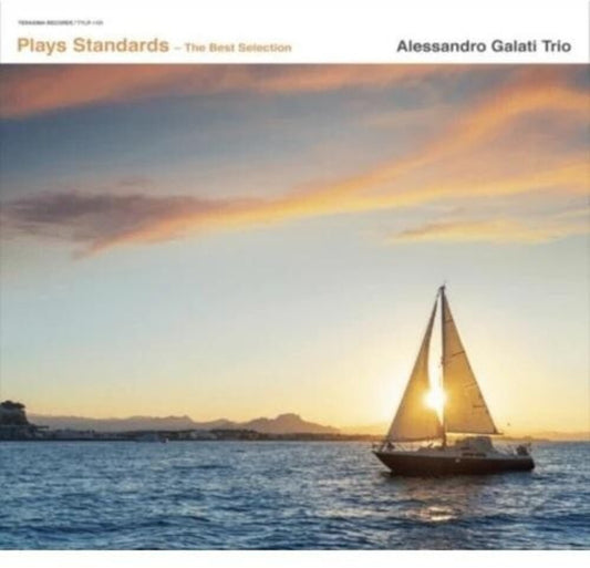 Alessandro Galati - Plays Standards The Best Selection