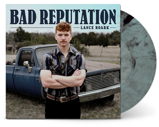 Lance Roark - Bad Reputation [Electric Smoke LP]
