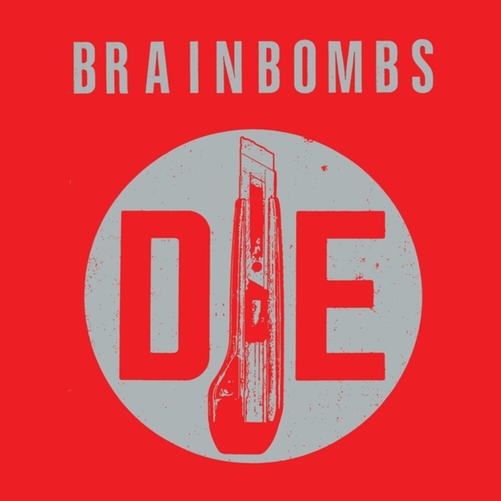 Brainbombs - Die
