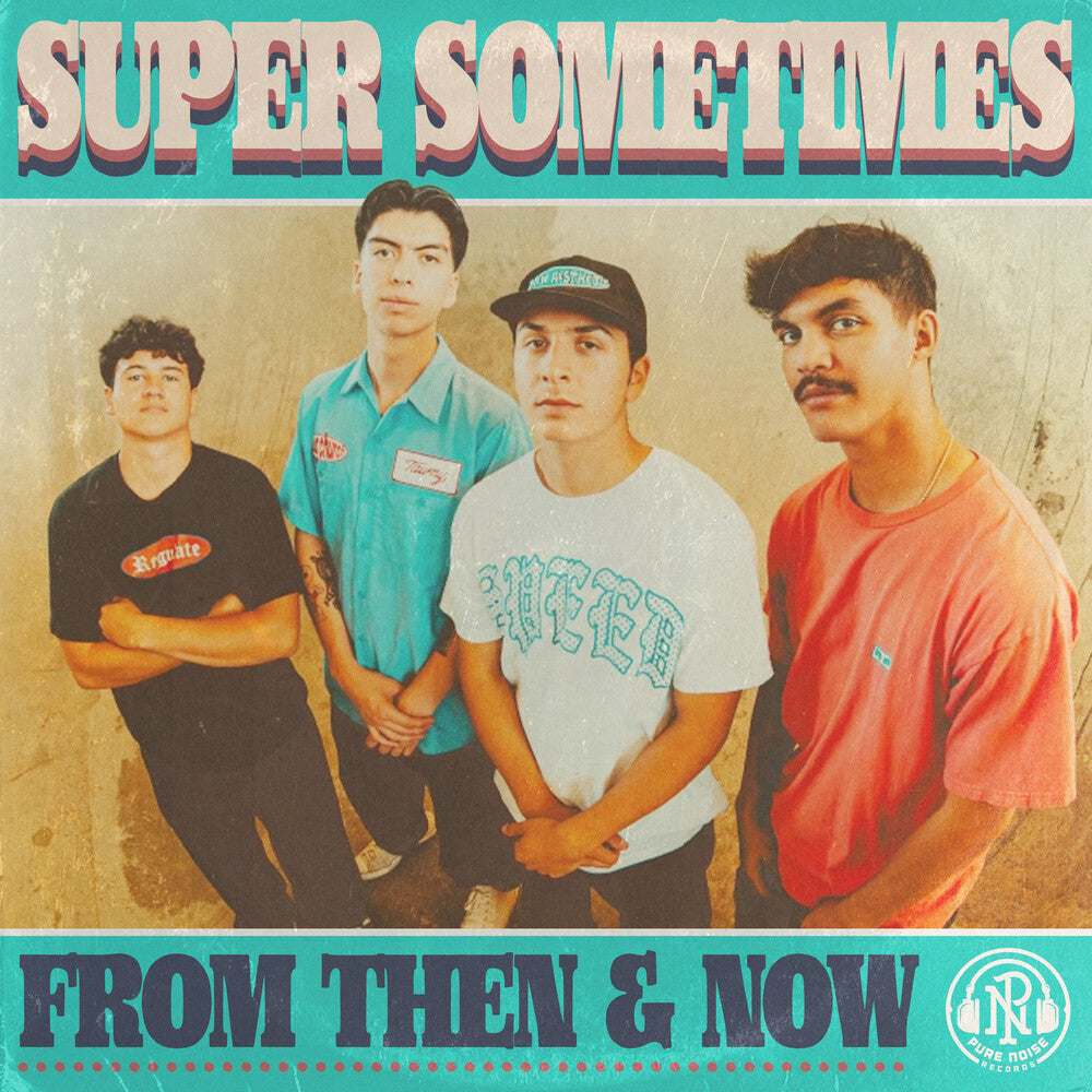 Super Sometimes - From Then & Now [Colored Vinyl] (Spla)