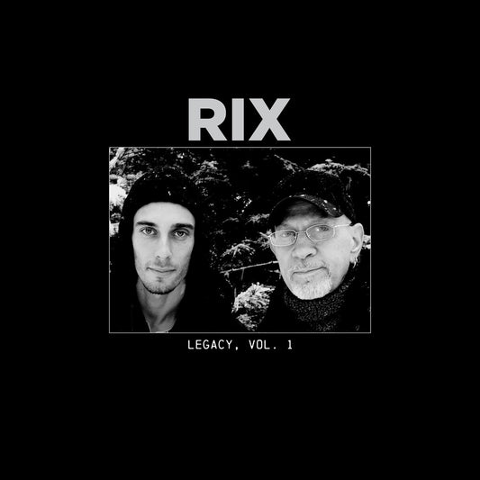 RIX - Legacy, Vol. 1