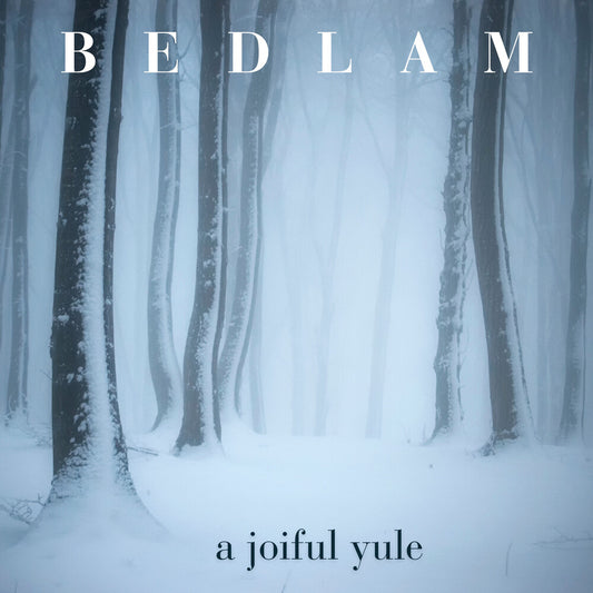 Bedlam - Joiful Yule