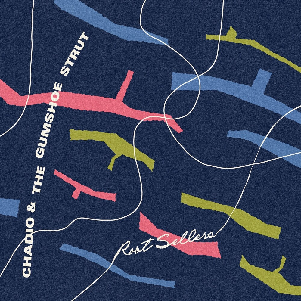 Pre-Order: Chadio / Gumshoe Strut - Root Sellers