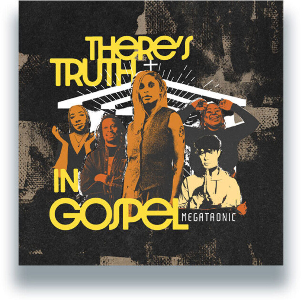 Megatronic - There's Truth In Gospel (Ep)