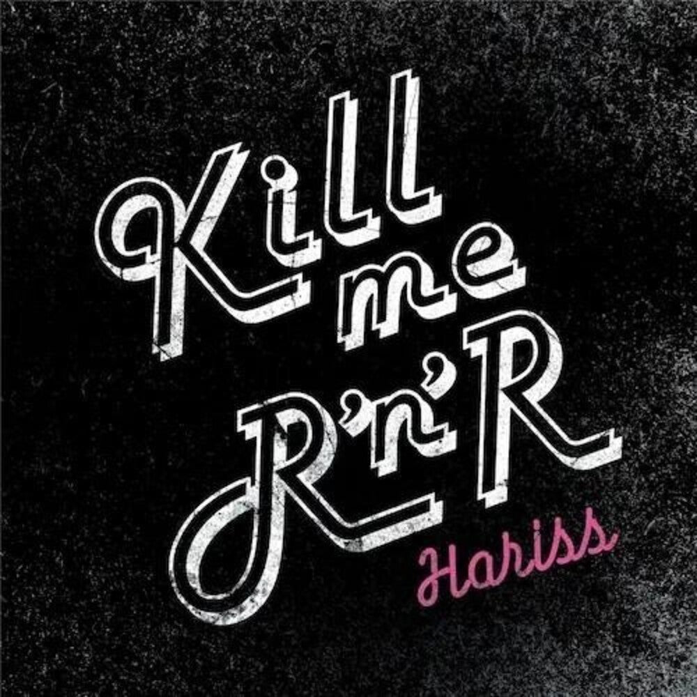 Hariss - Kill Me Rock'n'roll