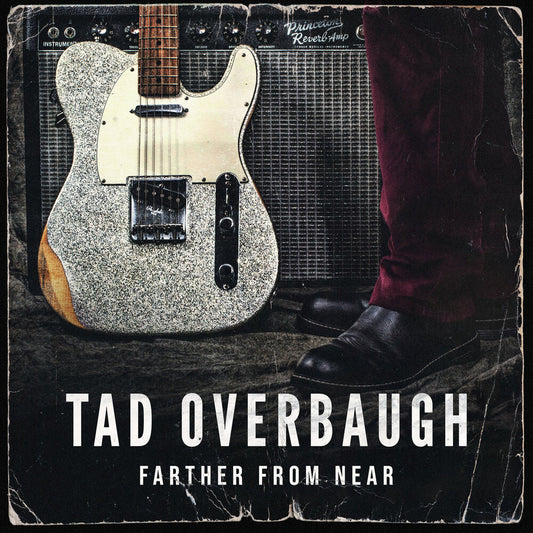 Tad Overbaugh - Farther From Near