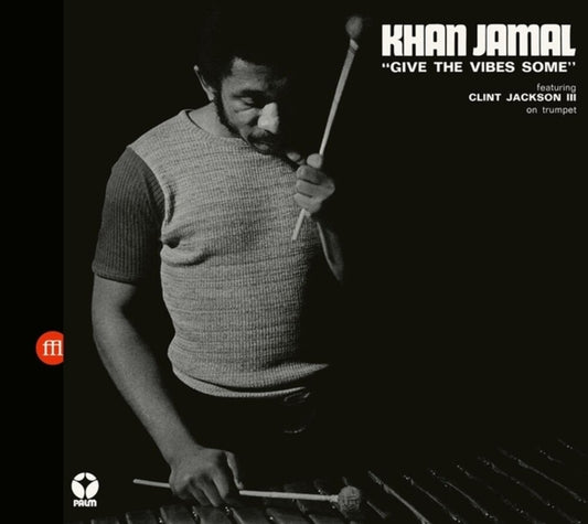 Pre-Order: Khan Jamal - Gives The Vibes Some