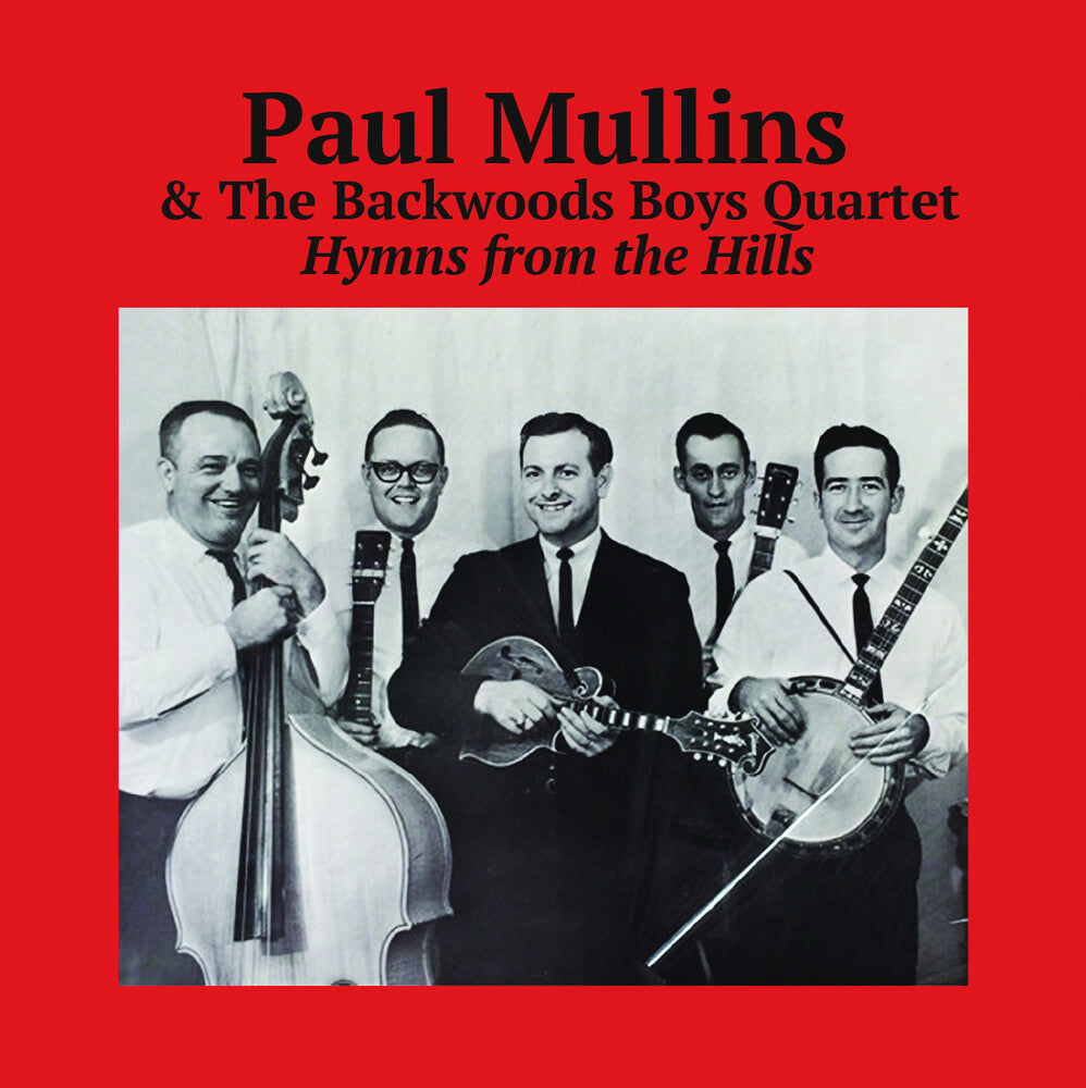 the album cover for Paul Mullins  & The Backwoods Boys Quartet - Hymns From The Hills (Mod)