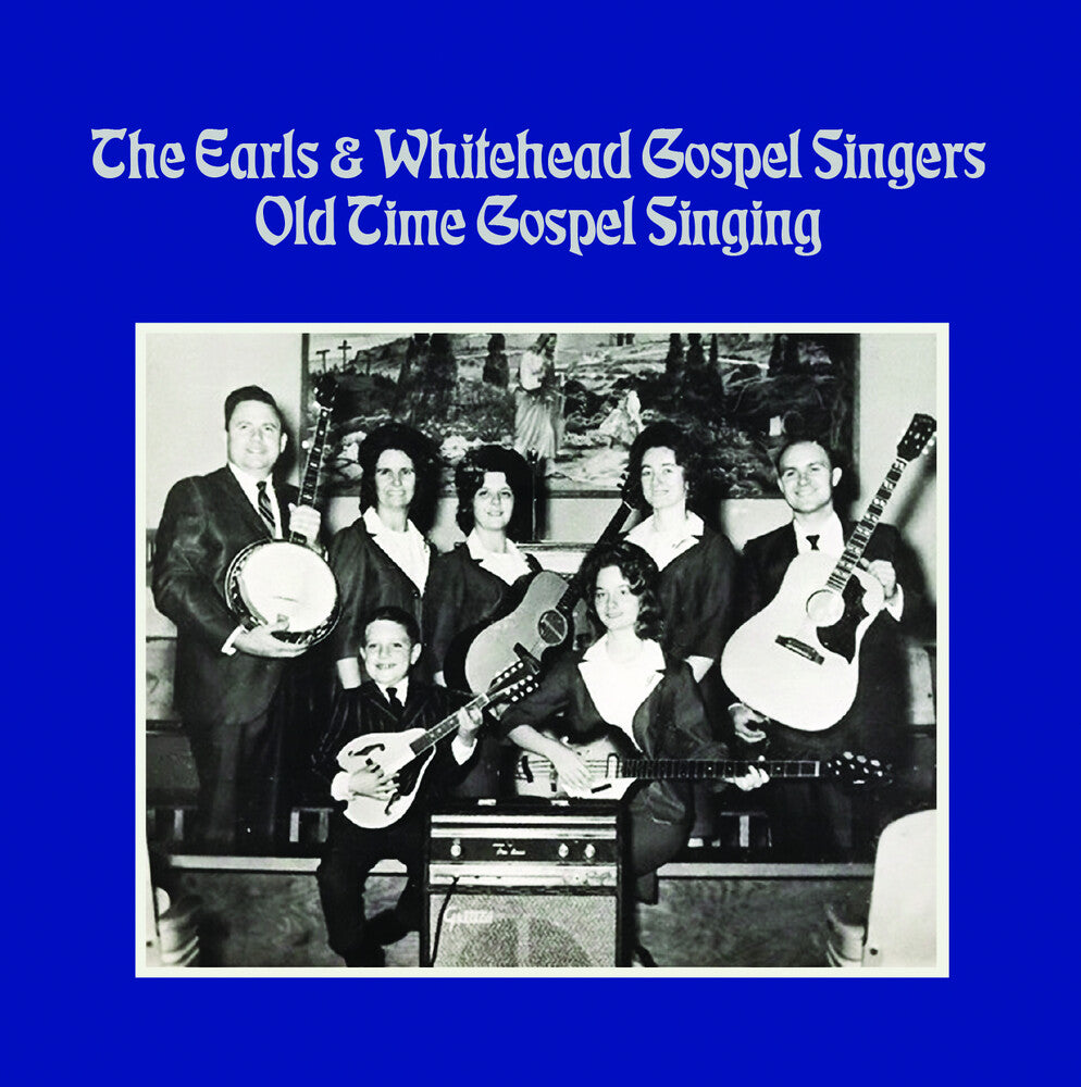 the album cover for The Earls  & Whitehead Gospel Singers - Old Time Gospel Singing (Mod)