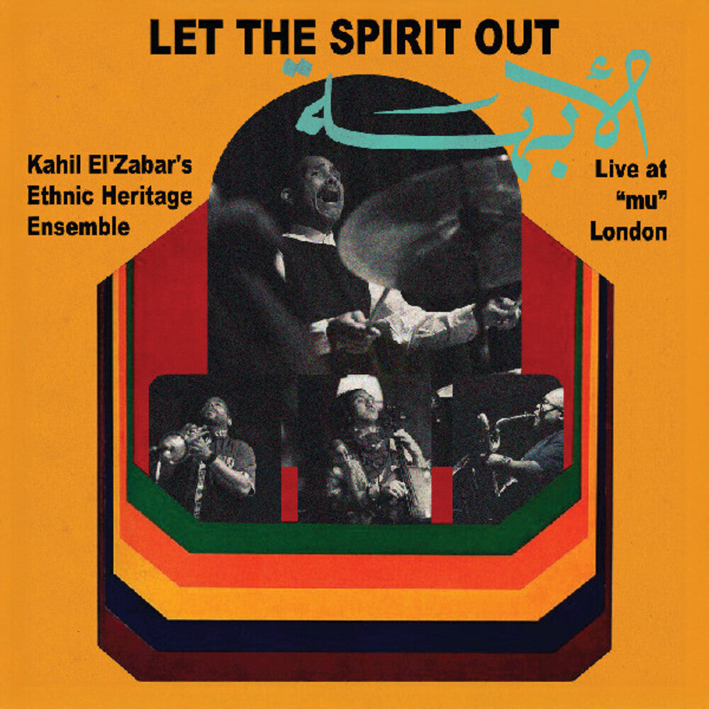 the album cover for Kahil El'Zabar - Let The Spirit Out: Live At Mu London [Digipak]