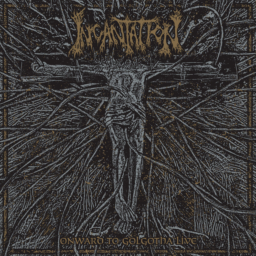 the album cover for Incantation - Onward To Golgotha Live -  [CD]