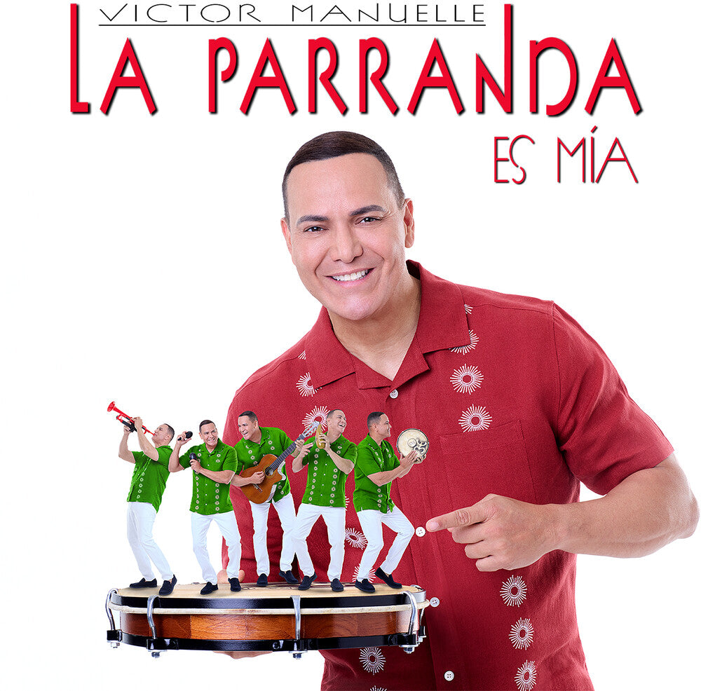 the album cover for Manuelle, Victor - La Parranda Es Mia