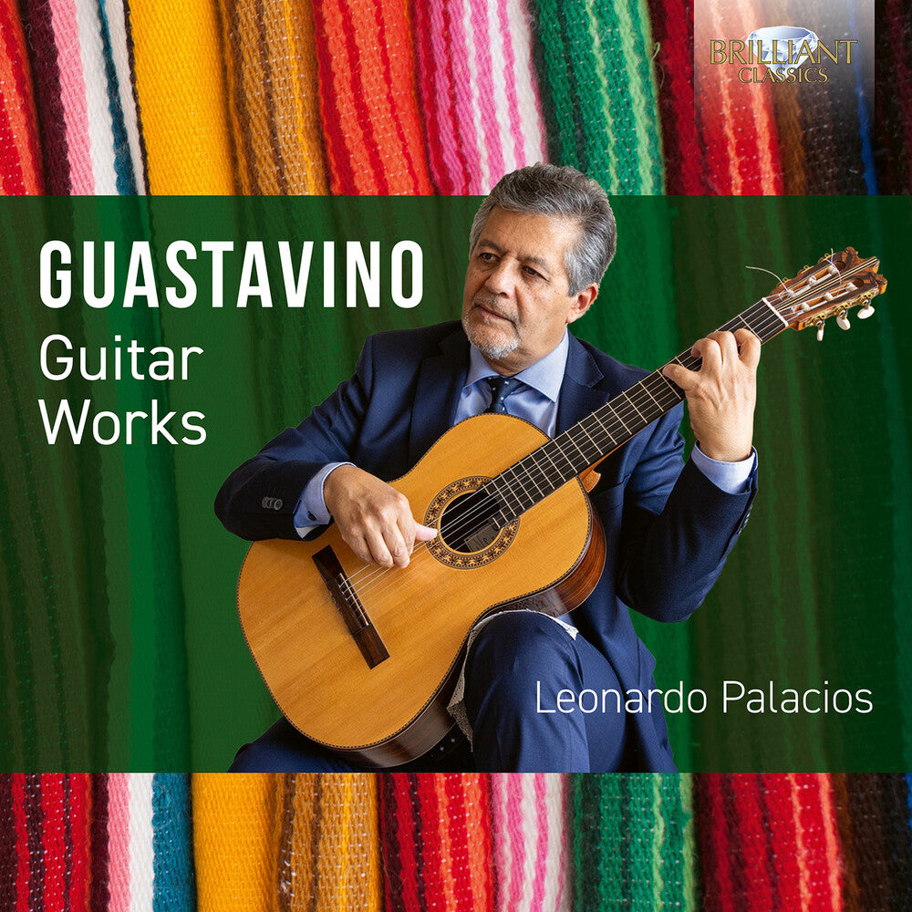 the album cover for Leonardo Palacios - Guastavino: Guitar Works