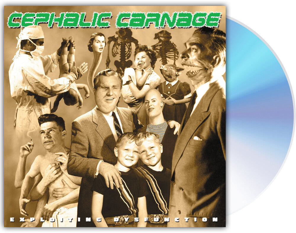the album cover for Cephalic Carnage - Exploiting Dysfunction - Deluxe 25th Anniversary Reissue