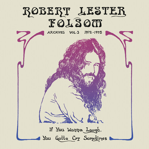 Robert Lester Folsom - If You Wanna Laugh, You Gotta Cry Sometimes: Archives Vol. 3, 1972-1975 (purple vinyl)