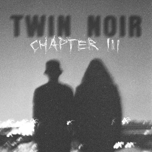 the album cover for Twin Noir - Chapter 3