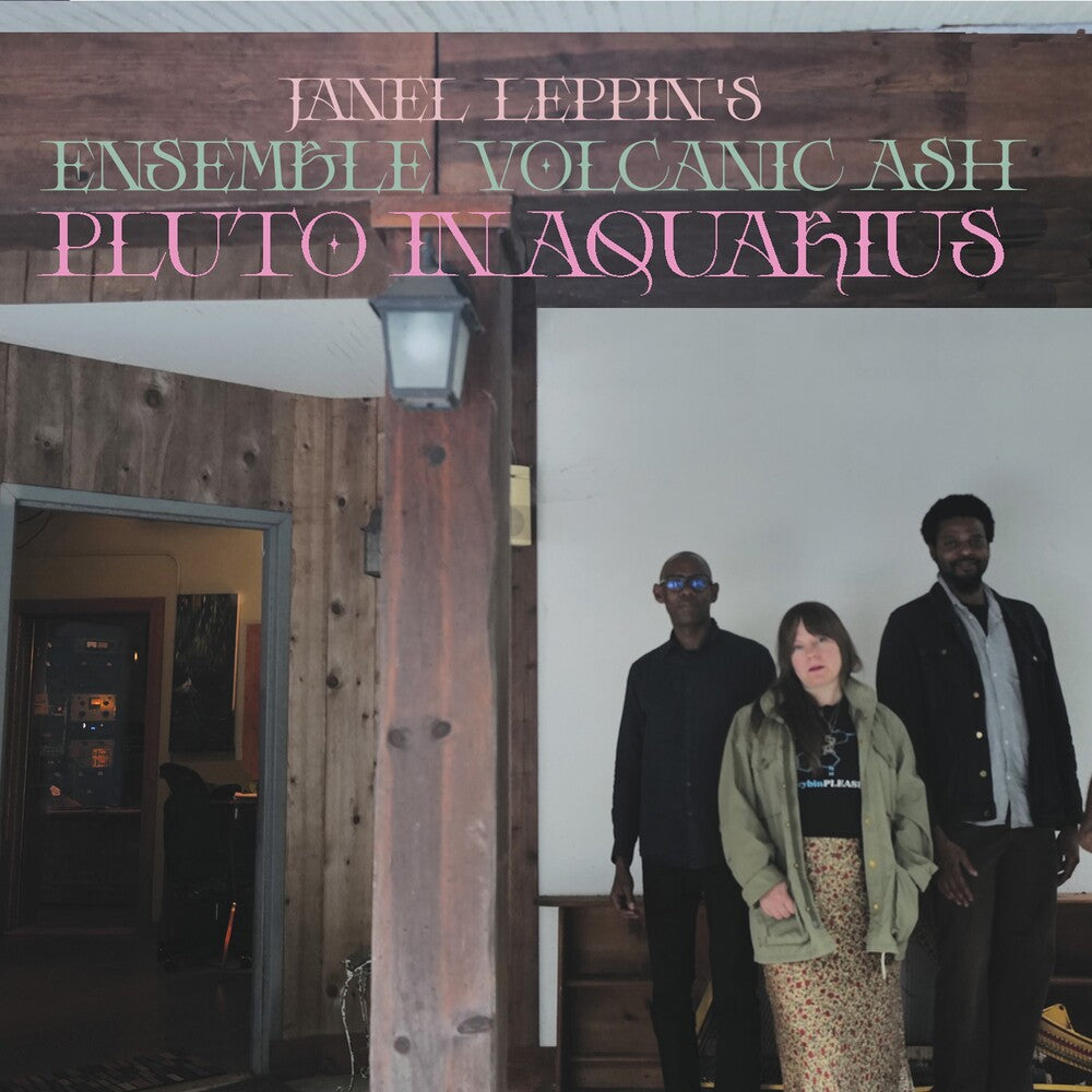 the album cover for Janel Leppin - Ensemble Volcanic Ash : Pluto In Aquarius [Limited Edition]
