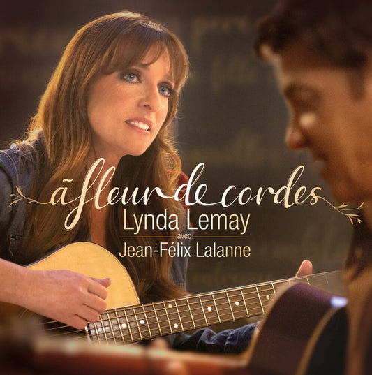 the album cover for Lynda Lemay  / Lalanne,Jean-Felix - Fleur De Cordes