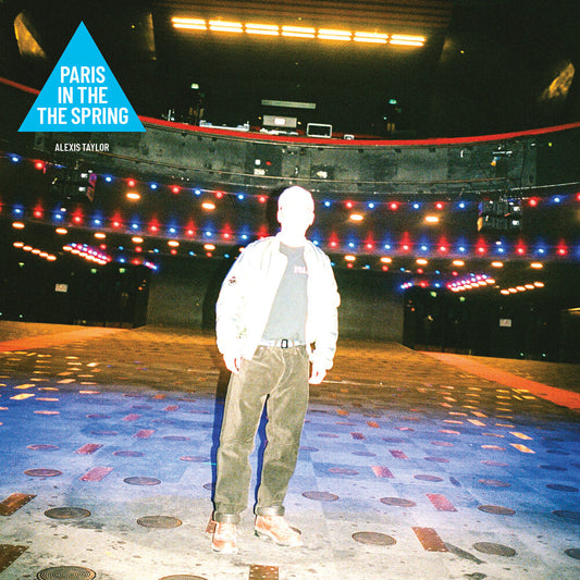 the album cover for Alexis Taylor - Paris In The Spring