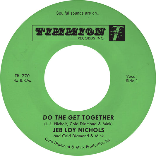 the album cover for Jeb Nichols  Loy / Cold Diamond & Mink - Do The Get Together [Colored Vinyl] (Trq)